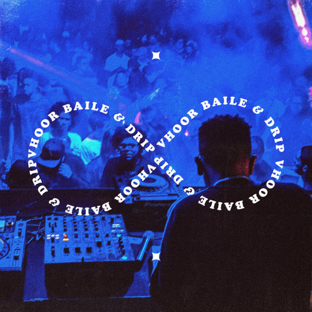 Baile & Drip album cover
