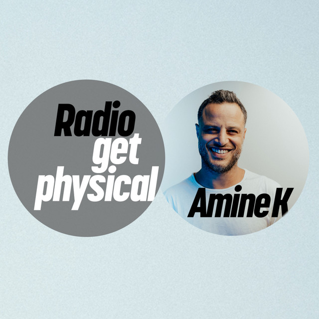 Get Physical Radio by Amine K album cover