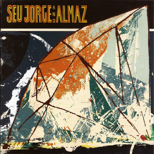 Seu Jorge and Almaz album cover