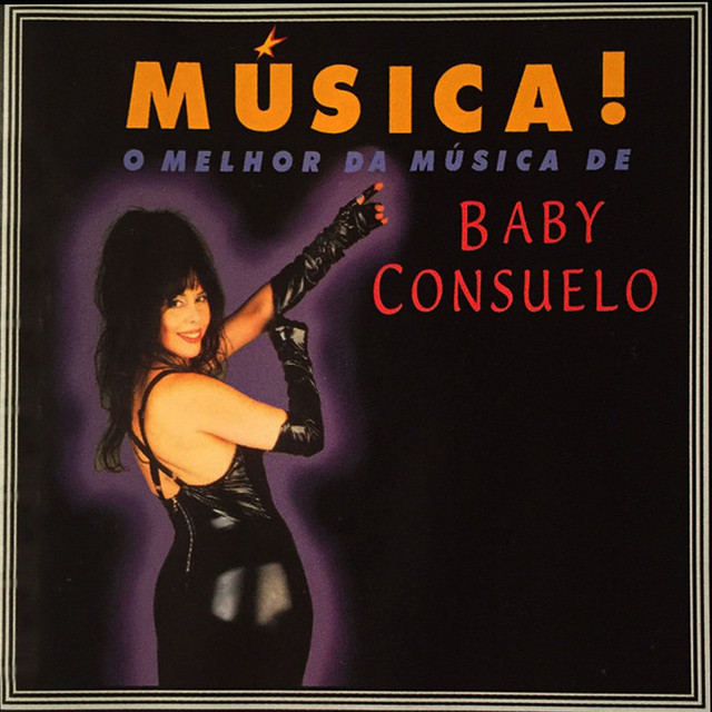 Música! O melhor da música de Baby Consuelo album cover
