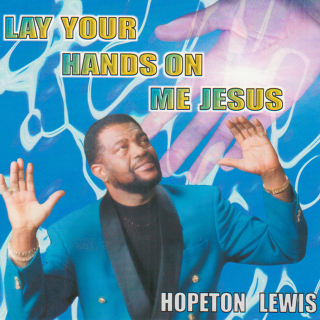 Lay Your Hands on Me Jesus album cover