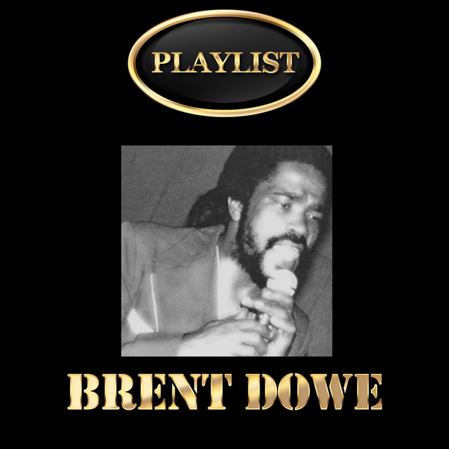 Brent Dowe Playlist album cover