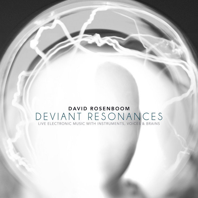 David Rosenboom: Deviant Resonances album cover