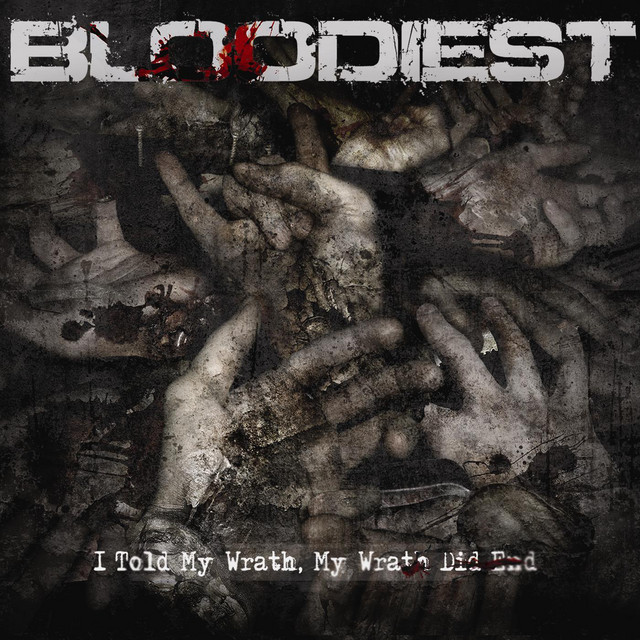 I Told My Wrath, My Wrath Did End album cover