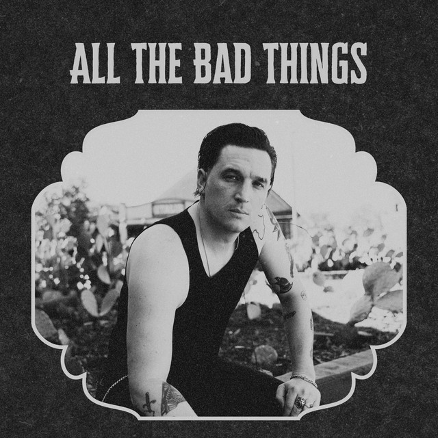 All The Bad Things (Stripped Back) album cover