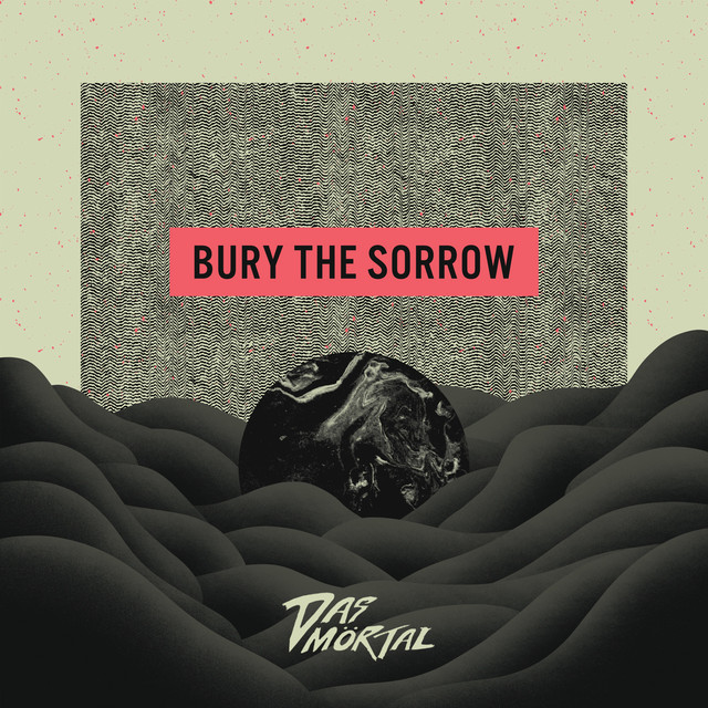 BURY THE SORROW album cover