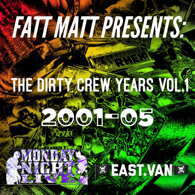 The Dirty Crew Years (2001-2005), Vol. 1 album cover