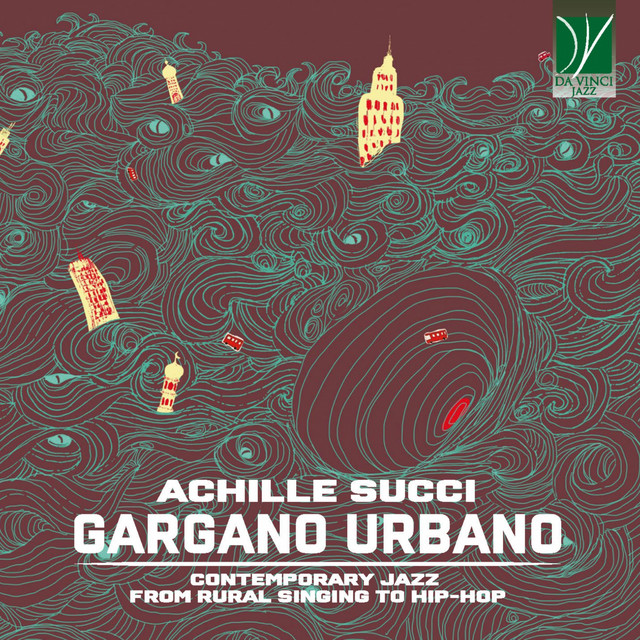 Gargano Urbano (Contemporary Jazz from Rural Singing to Hip-Hop) album cover