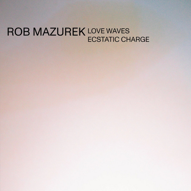 Love Waves Ecstatic Charge album cover