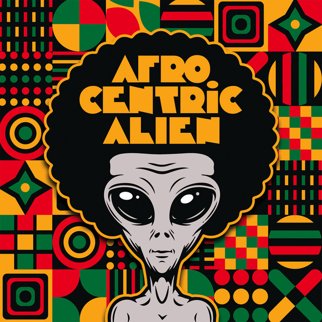 Afrocentric Alien album cover