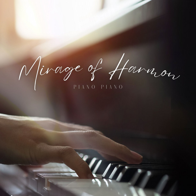 Mirage of Harmony: Piano Spa Music album cover