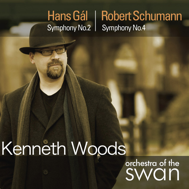 Hans Gál: Symphony No. 2 • Schumann: Symphony No. 4 album cover