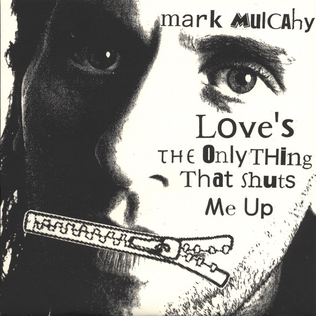 Love's the Only Thing That Shuts Me Up album cover