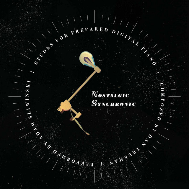 Dan Trueman: Nostalgic Synchronic album cover