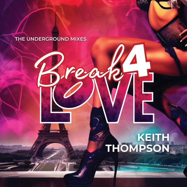 Break 4 Love: The Underground Mixes album cover