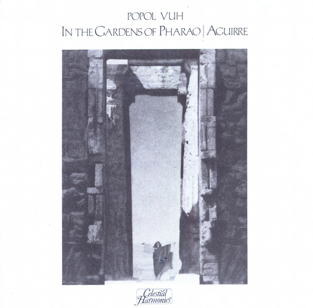 Popul Vuh: In the Gardens of Pharao / Aguirre album cover