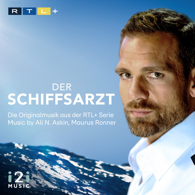 Der Schiffsarzt (Die Originalmusik aus der RTL+-Serie) album cover