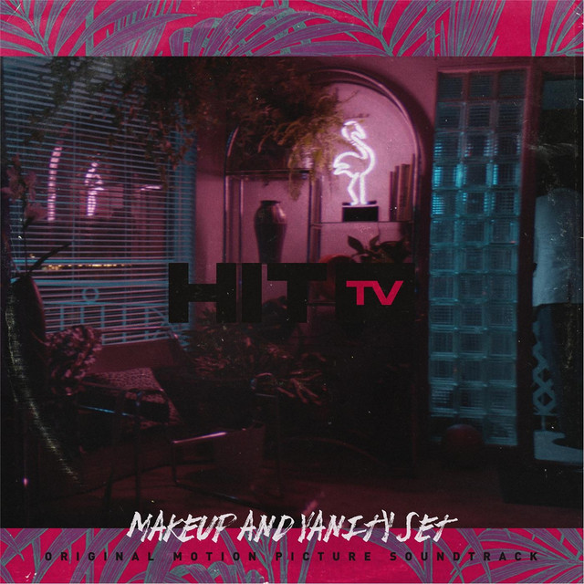 Hit TV (Original Motion Picture Soundtrack) album cover