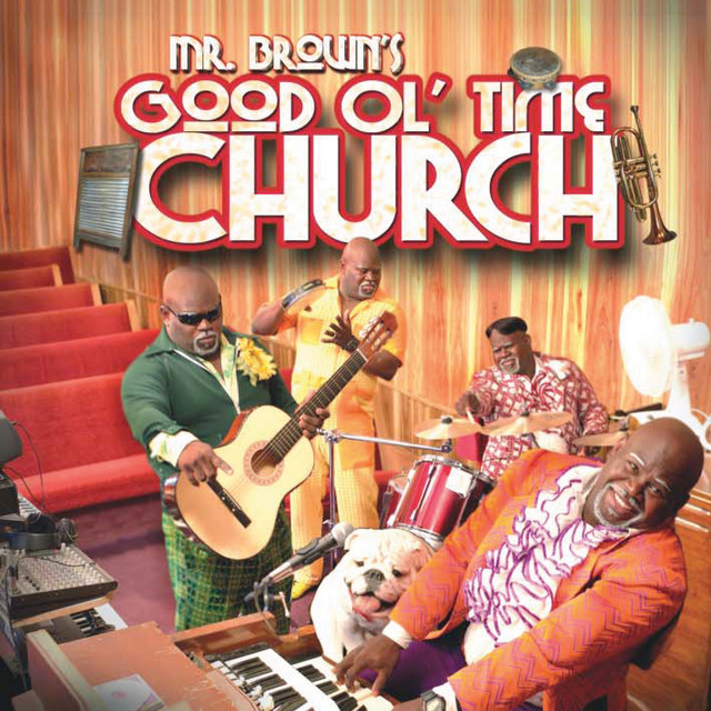 Mr. Brown's Good Ol' Time Church album cover