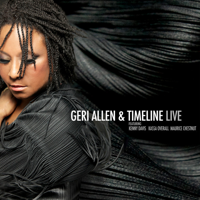 Geri Allen & Timeline Live album cover