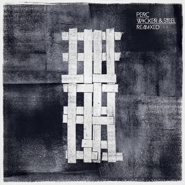 Wicker & Steel (The Complete Remixes) album cover