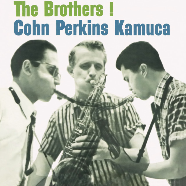 Cohn/Perkins/Kamuca - The Brothers! (Expanded Edition) album cover
