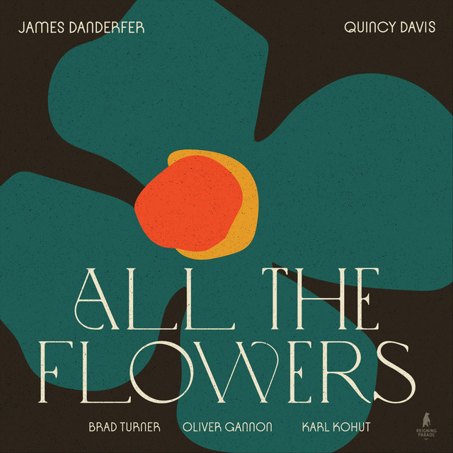 All the Flowers (feat. Oliver Gannon, Brad Turner & Karl Kohut) album cover