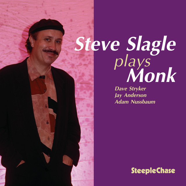 Steve Slagle Plays Monk album cover