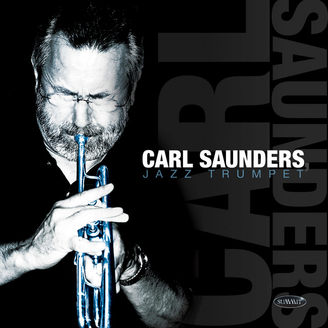 Carl Saunders, Jazz Trumpet album cover