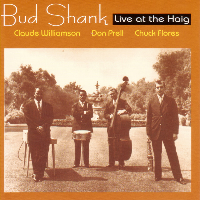 Bud Shank: Live At The Haig album cover