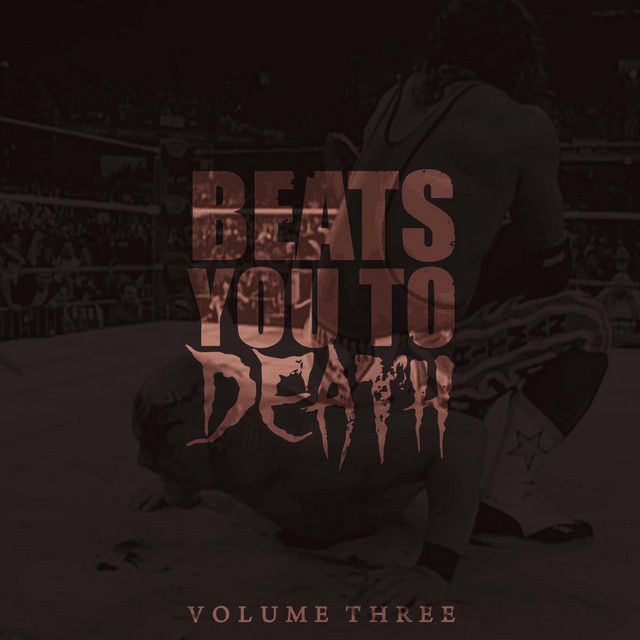 Beats You To Death, Vol. 3 album cover