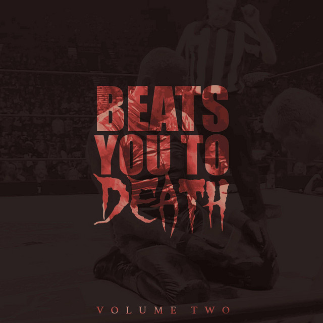 Beats You to Death, Vol. 2 album cover