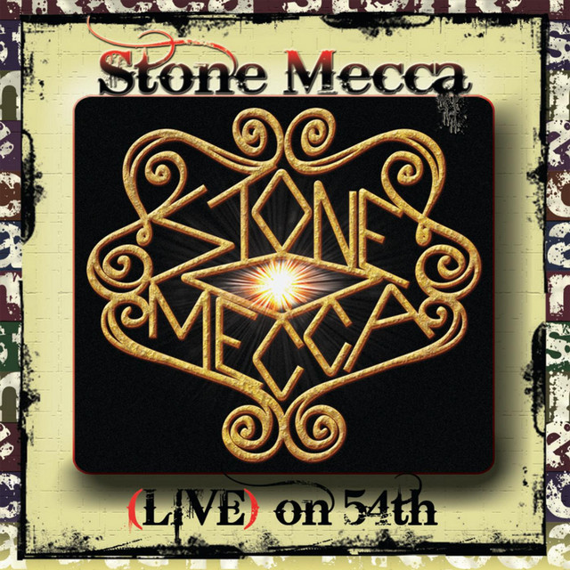 Stone Mecca Live On 54th album cover