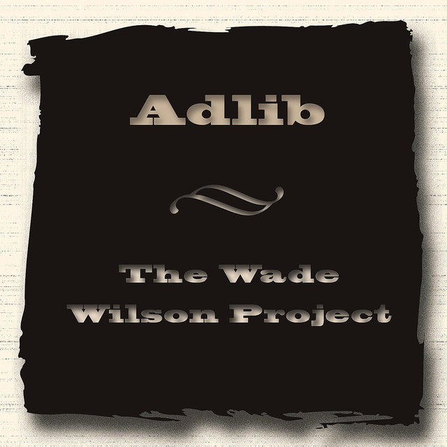 The Wade Wilson Project album cover