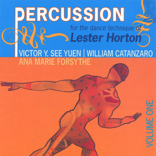 Percussion For The Dance Technique Of Lester Horton Volume I album cover
