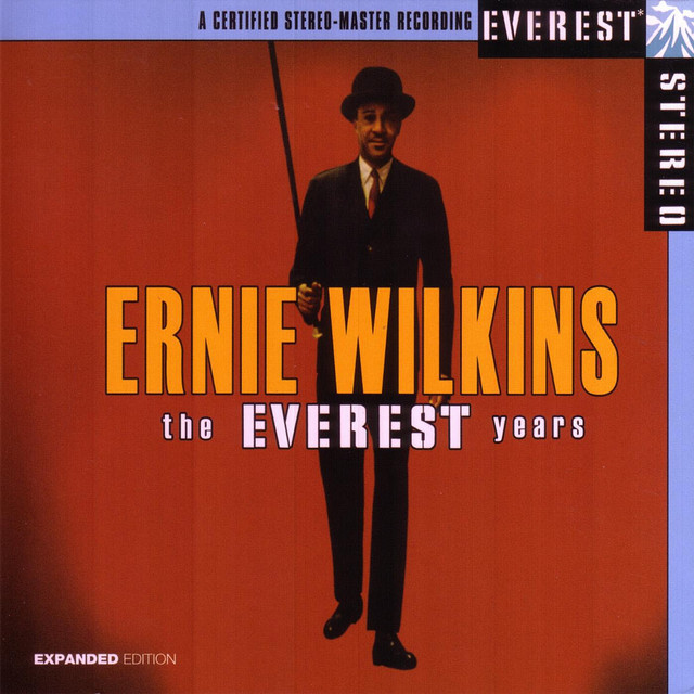 The Everest Years: Ernie Wilkins album cover