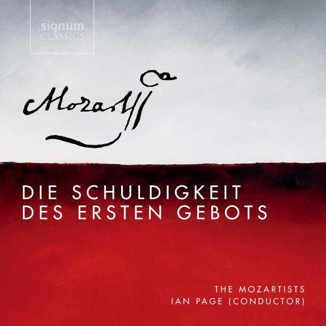Mozart: Die Schuldigkeit des Ersten Gebots, K. 35 album cover