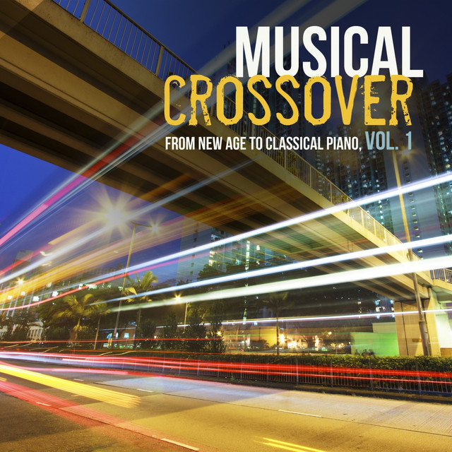 Musical Crossover from New Age to Classical Piano, Vol. 1 album cover