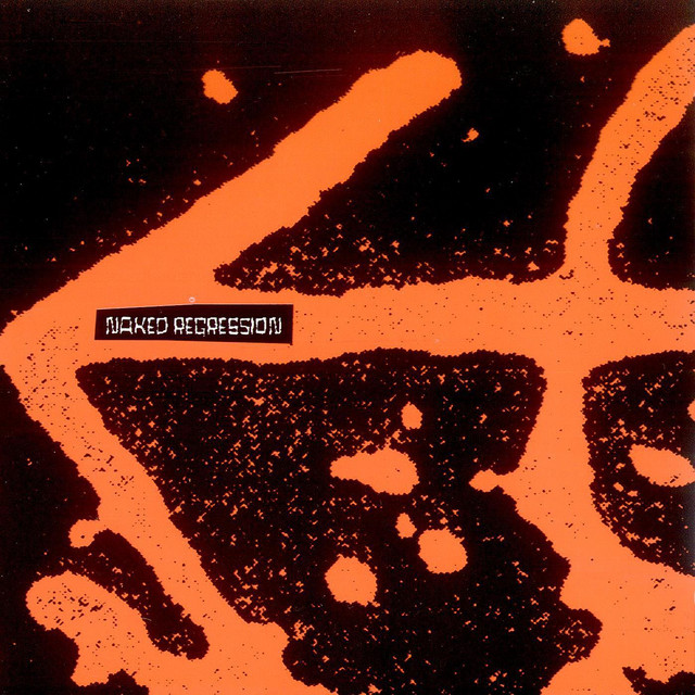 Naked Regression: Recordings 1991-1994 album cover