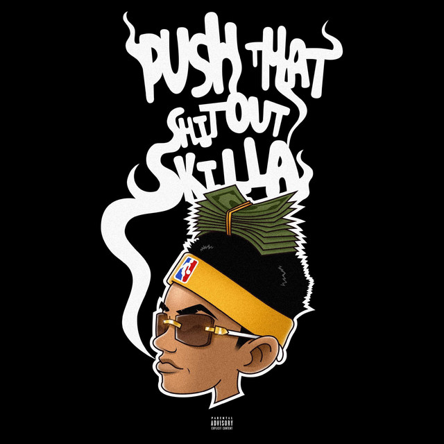 Push That Shit Out Skilla album cover