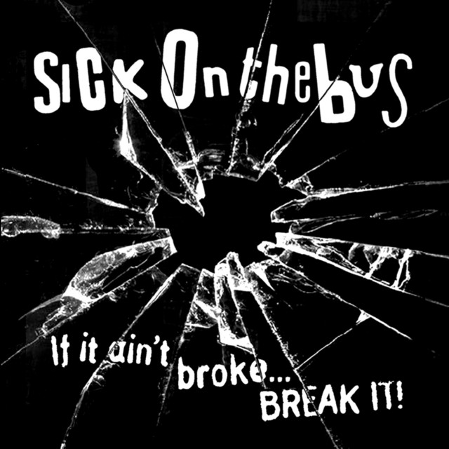 If It Ain't Broke Break It album cover