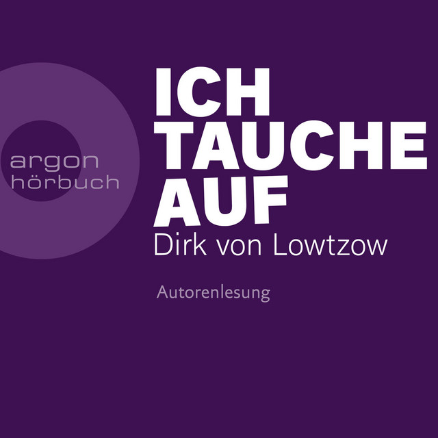 Ich tauche auf (Ungekürzte Autorenlesung) album cover