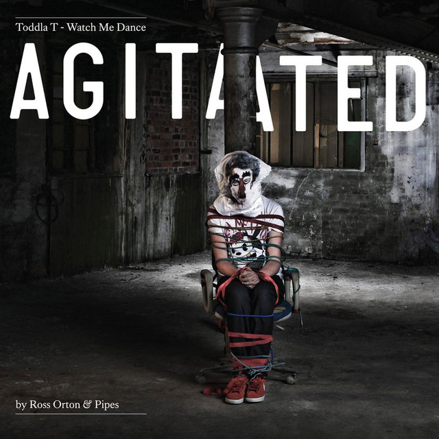 Watch Me Dance: Agitated by Ross Orton & Pipes album cover