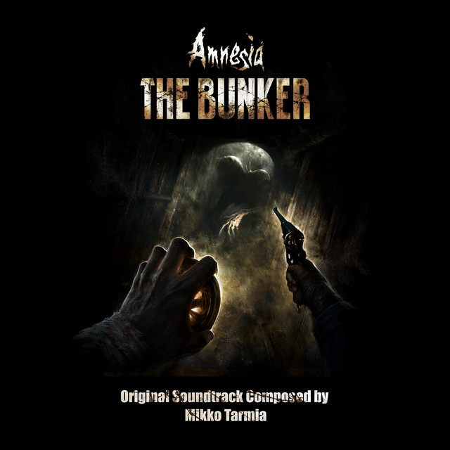 Amnesia: The Bunker (Original Game Soundtrack) album cover