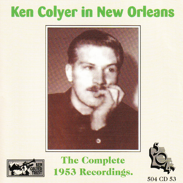 Ken Colyer in New Orleans - The Complete 1953 Recordings album cover