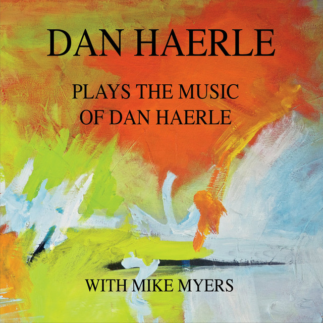 Dan Haerle Plays the Music of Dan Haerle with Mike Myers album cover