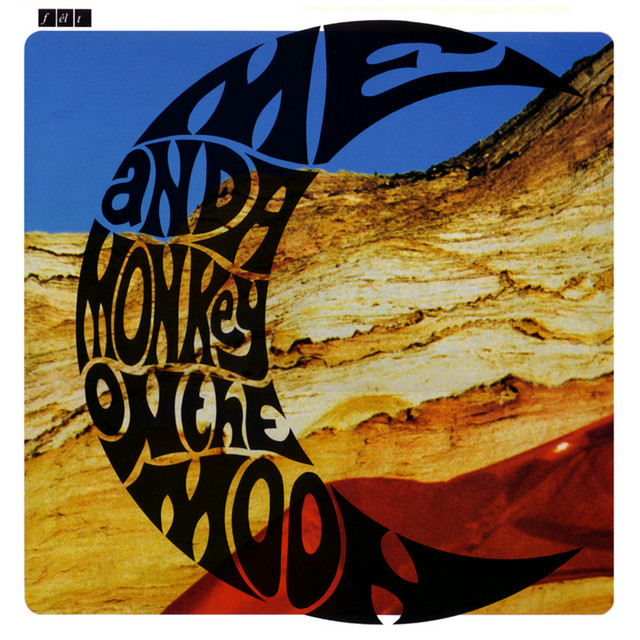 Me and a Monkey on the Moon album cover