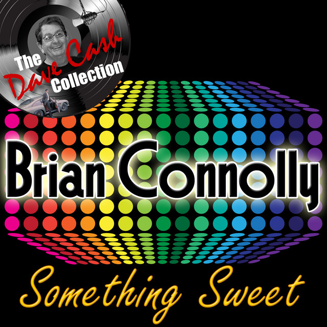 The Dave Cash Collection: Something Sweet album cover