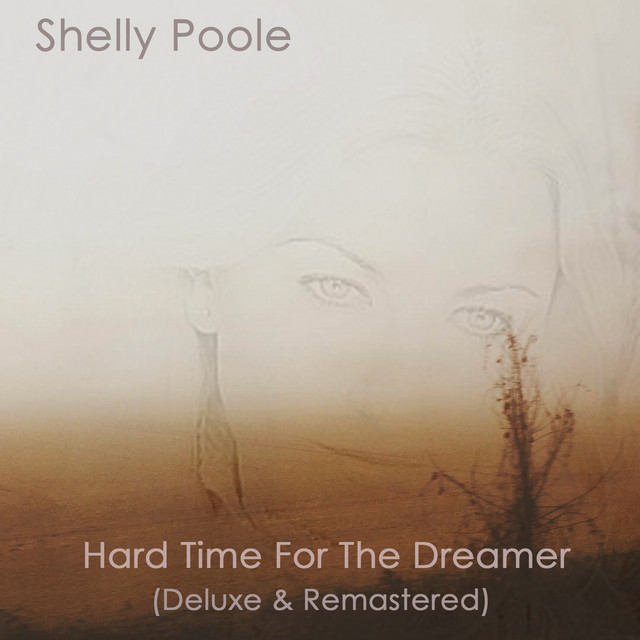 Hard Time For The Dreamer (Deluxe & Remastered) album cover