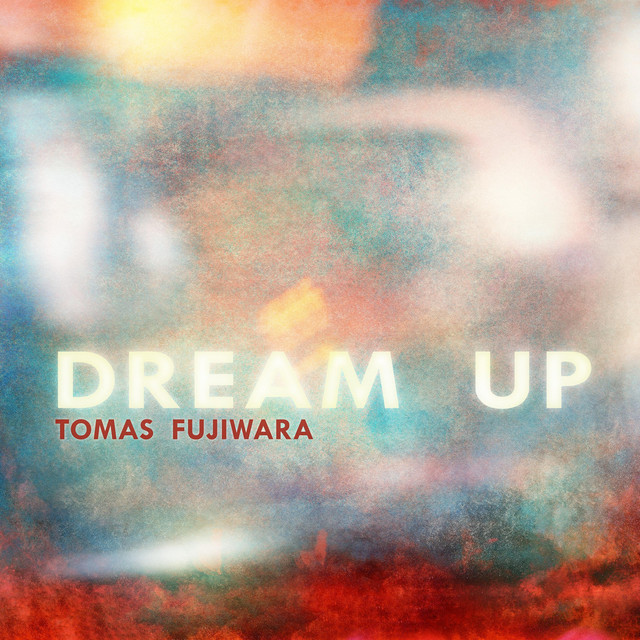 Dream Up album cover